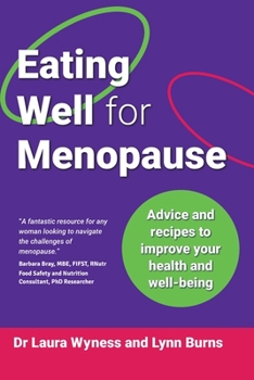 Eating Well for Menopause: Advice and recipes to improve your health and well-being