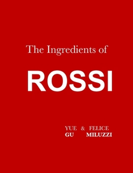 Paperback The Ingredients of Rossi Paperback: Italian Cuisine: Tradition in Evolution Book
