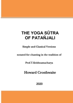 Paperback The Yoga Sutra of Patanjali: Notated for Chanting Book