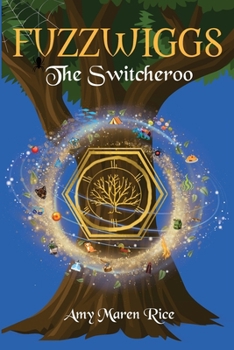 Paperback Fuzzwiggs The Switcheroo Book