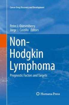 Paperback Non-Hodgkin Lymphoma: Prognostic Factors and Targets Book