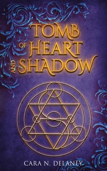 Paperback Tomb of Heart and Shadow Book