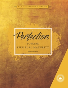 Paperback Perfection: Towards Spiritual Maturity Book