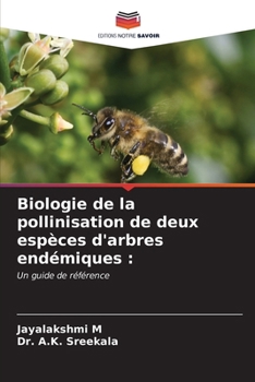 Paperback Biologie de la pollinisation de deux espèces d'arbres endémiques [French] Book