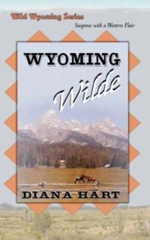 Paperback Wyoming Wilde, Wild Wyoming Series #3 Book