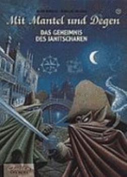 De Cape et de Crocs, tome 1 : Le secret du Janissaire - Book #1 of the De Cape et de Crocs