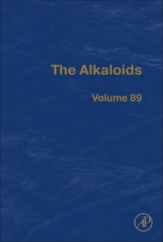 Hardcover The Alkaloids: Volume 89 Book