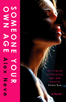 Paperback Someone Your Own Age: A Spicy, Age-Gap, Secret Workplace Romance Book