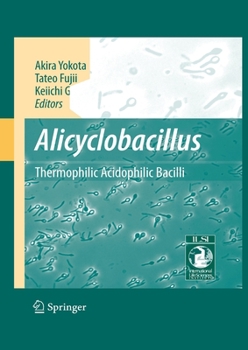 Paperback Alicyclobacillus: Thermophilic Acidophilic Bacilli Book