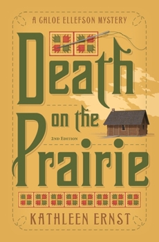 Death on the Prairie - Book #6 of the Chloe Ellefson Mystery
