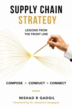 Paperback Supply Chain Strategy: Lessons From the Front Line Book