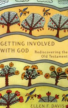 Paperback Getting Involved with God: Rediscovering the Old Testament Book