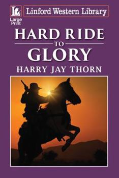 Paperback Hard Ride to Glory [Large Print] Book
