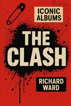 Paperback Iconic Albums - The Clash - The Clash Book