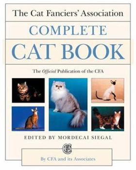 Hardcover The Cat Fanciers' Association Complete Cat Book