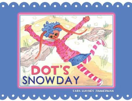 Paperback Dot's Snow Day Book