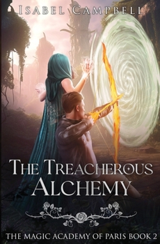 Paperback The Treacherous Alchemy Book