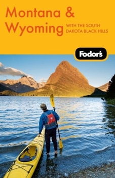 Paperback Fodor's Montana & Wyoming, 4th Edition Book