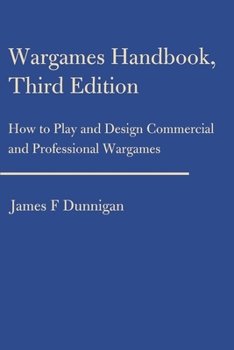 Paperback Wargames Handbook: How to Play and Design Commercial and Professional Wargames Book