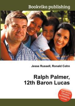 Paperback Ralph Palmer, 12th Baron Lucas Book