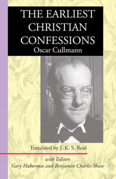 Paperback The Earliest Christian Confessions Book