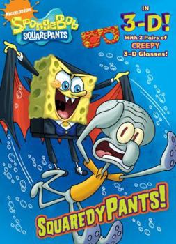 Paperback SquaredyPants! (SpongeBob SquarePants) (3-D Book) Book