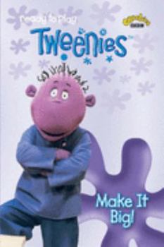 Hardcover Tweenies Make It Big Book