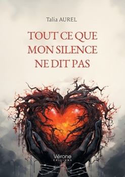 Paperback Tout ce que mon silence ne dit pas [French] Book