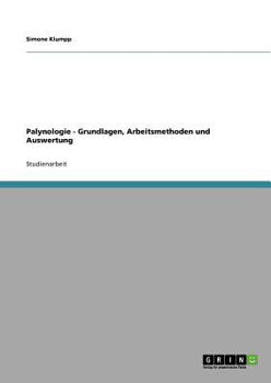 Paperback Palynologie - Grundlagen, Arbeitsmethoden und Auswertung [German] Book
