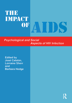 Hardcover The Impact of Aids: Psychological and Social Aspects of HIV Infection Book