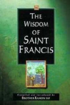 Hardcover The Wisdom of Saint Francis Book