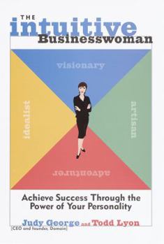 Hardcover The Intuitive Businesswoman: Achieve Success Through the Power of Your Personality Book