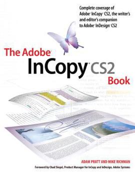 Paperback The Adobe InCopy CS2 Book