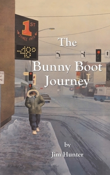 Hardcover The Bunny Boot Journey Book