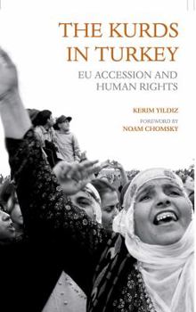 Hardcover The Kurds in Turkey: Eu Accession and Human Rights Book