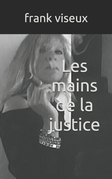 Paperback Les mains de la justice [French] Book