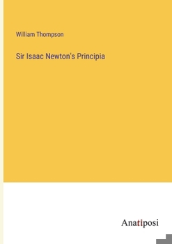 Paperback Sir Isaac Newton's Principia Book