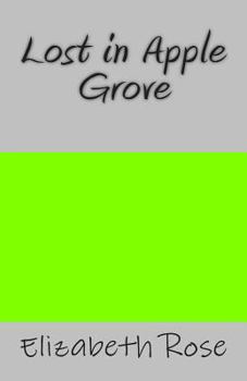 Paperback Lost in Apple Grove Book