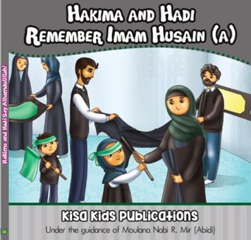 Board book Hakima and Hadi Remember Imam Husain (A) Book