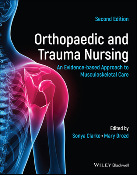 Paperback Orthopaedic and Trauma Nursing: An Evidence-Based Approach to Musculoskeletal Care Book