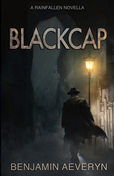 Blackcap: A Rainfallen Novella - Book #0 of the Rainfallen