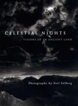 Hardcover Celestial Nights: Visions of an Ancient Land Book