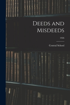 Paperback Deeds and Misdeeds; 1926 Book