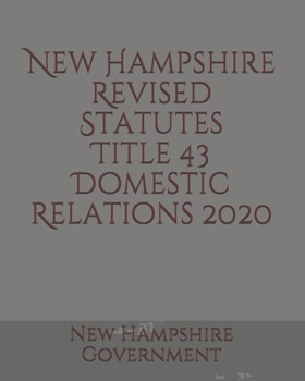 New Hampshire Revised Statutes Title 43 Domestic Relations 2020
