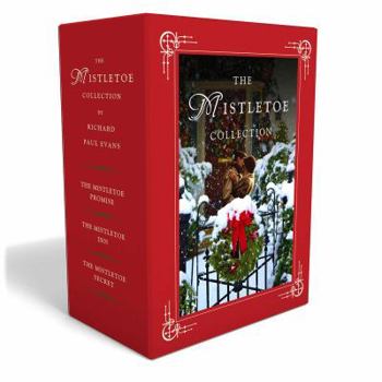 Hardcover The Mistletoe Christmas Novel Box Set: The Mistletoe Promise, the Mistletoe Inn, and the Mistletoe Secret Book