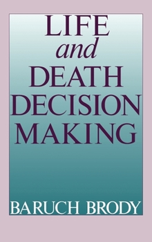 Hardcover Life and Death Decision Making Book