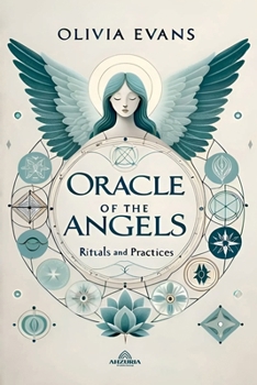 Paperback Oracle of the Angels - Rituals and Practices Book