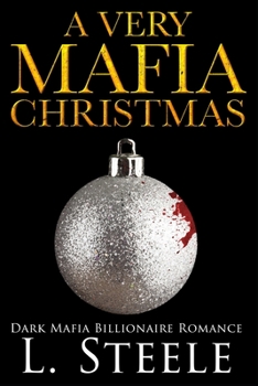 A Very Mafia Christmas - Book #4 of the Arranged Marriage