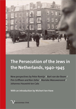 Paperback The Persecution of the Jews in the Netherlands, 1940-1945: New Perspectives Book