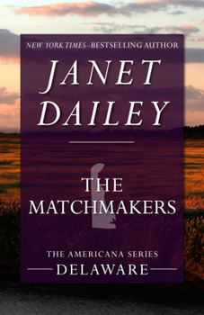 The Matchmakers - Book #8 of the Americana